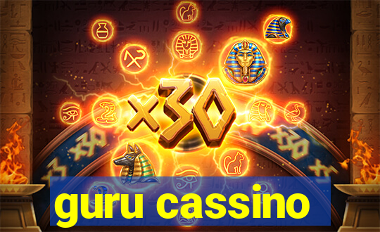 guru cassino